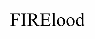 FIRELOOD