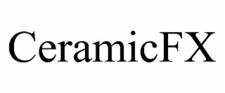 CERAMICFX