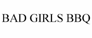 BAD GIRLS BBQ