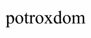 POTROXDOM
