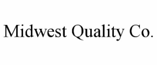 MIDWEST QUALITY CO.