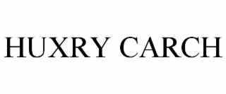 HUXRY CARCH
