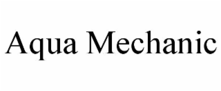 AQUA MECHANIC