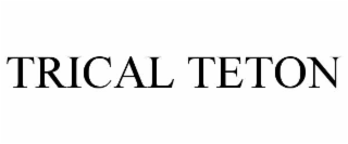 TRICAL TETON