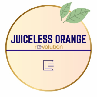 JUICELESS ORANGE REVOLUTION