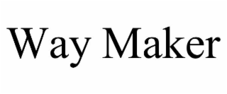 WAY MAKER