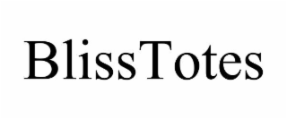 BLISSTOTES