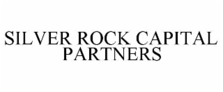 SILVER ROCK CAPITAL PARTNERS