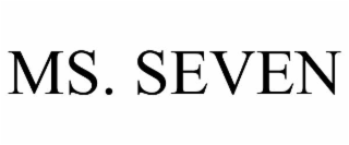 MS. SEVEN