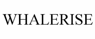 WHALERISE