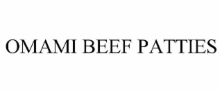 OMAMI BEEF PATTIES