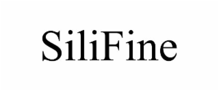 SILIFINE