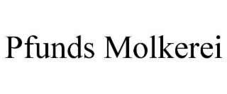PFUNDS MOLKEREI