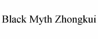 BLACK MYTH ZHONGKUI