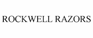 ROCKWELL RAZORS