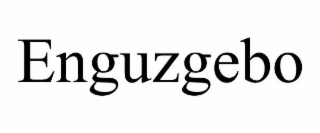 ENGUZGEBO