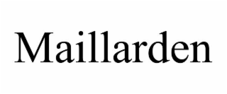 MAILLARDEN
