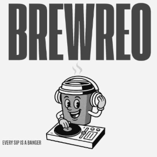 BREWREO - EVERY SIP IS A BANGER