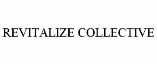 REVITALIZE COLLECTIVE