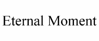 ETERNAL MOMENT