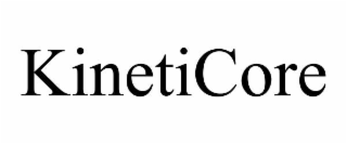KINETICORE