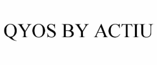 QYOS BY ACTIU
