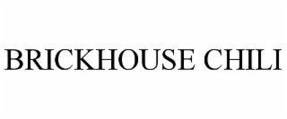 BRICKHOUSE CHILI