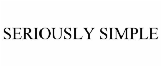 SERIOUSLY SIMPLE