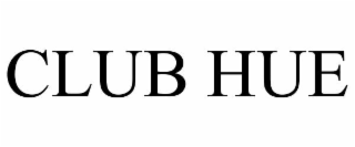 CLUB HUE