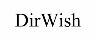 DIRWISH