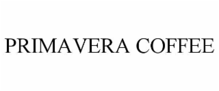 PRIMAVERA COFFEE
