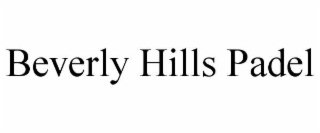 BEVERLY HILLS PADEL