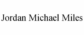 JORDAN MICHAEL MILES