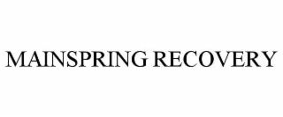 MAINSPRING RECOVERY
