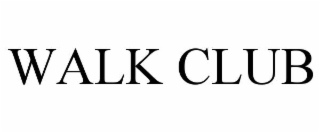 WALK CLUB