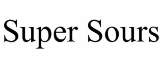 SUPER SOURS
