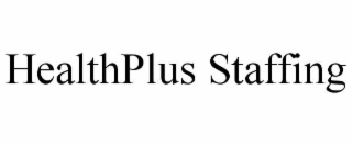HEALTHPLUS STAFFING
