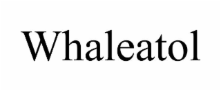 WHALEATOL