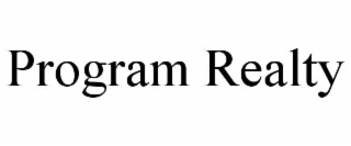 PROGRAM REALTY