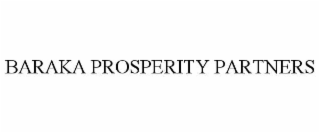 BARAKA PROSPERITY PARTNERS