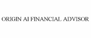 ORIGIN AI FINANCIAL ADVISOR