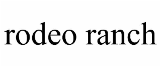 RODEO RANCH