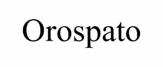 OROSPATO