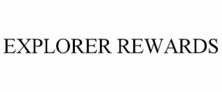 EXPLORER REWARDS