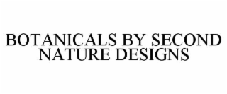 BOTANICALS BY SECOND NATURE DESIGNS