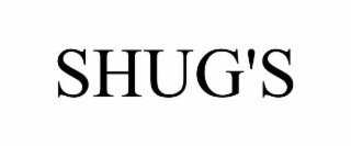 SHUG'S