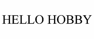 HELLO HOBBY