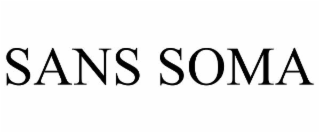 SANS SOMA