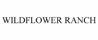 WILDFLOWER RANCH