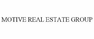 MOTIVE REAL ESTATE GROUP